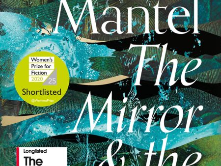 The Mirror And The Light: Longlisted For The Booker Prize 2020 (The Wolf Hall Trilogy) Sale