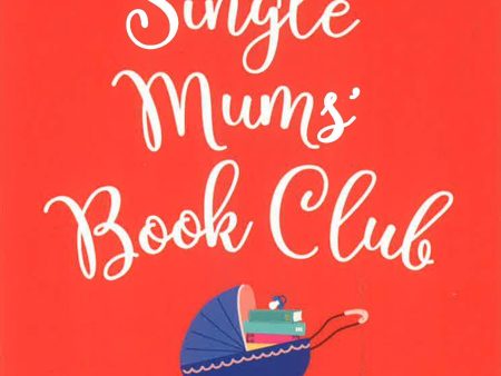 The Single Mums  Book Club For Discount