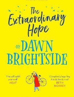 The Extraordinary Hope Of Dawn Brightside Online