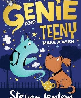 Genie And Teeny: Make A Wish (Genie And Teeny, Book 1) Online now