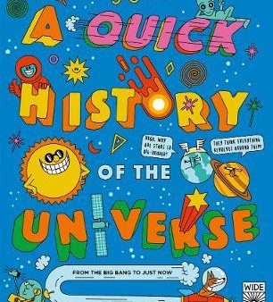 A Quick History Of The Universe: From The Big Bang To Just Now For Cheap