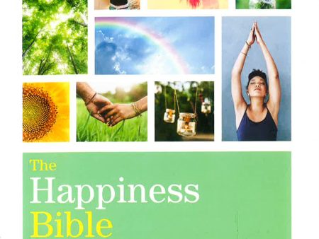 The Happiness Bible: The Definitive Guide To Sustainable Wellbeing Online Hot Sale